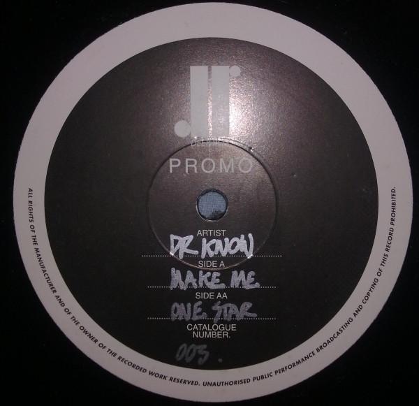 Dr. Know  - Make Me Feel / One Star