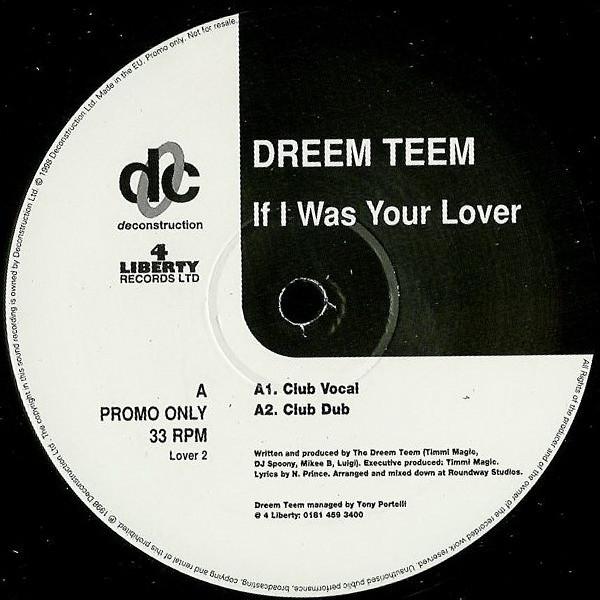 Dreem Teem - If I Was Your Lover