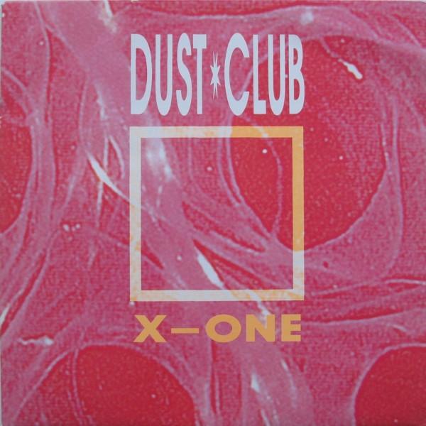Dust Club - X-One