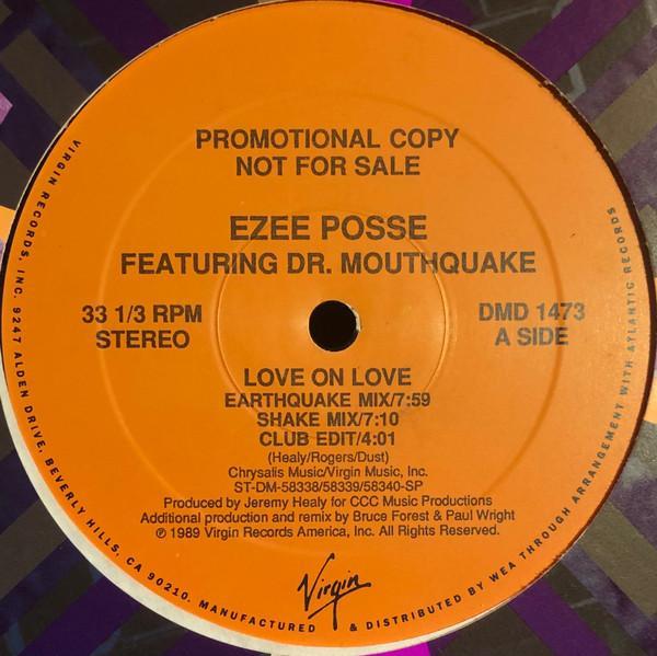 E-Zee Possee, Dr. Mouthquake - Love On Love