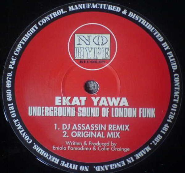 Ekat Yawa - Underground Sound Of London Funk