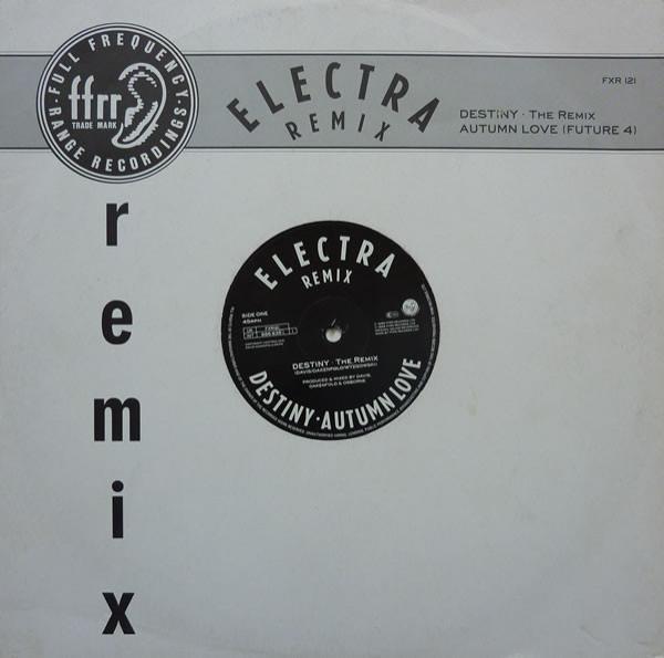 Electra - Destiny (The Remix) / Autumn Love (Future 4)