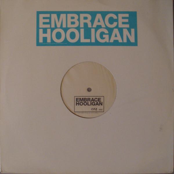 Embrace - Hooligan