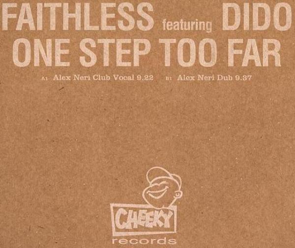 Faithless, Dido - One Step Too Far