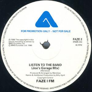 Faze 1 Fm - Listen To The Band