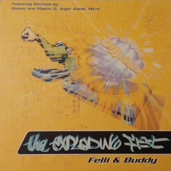 Felli & Buddy - The Exploding Fist