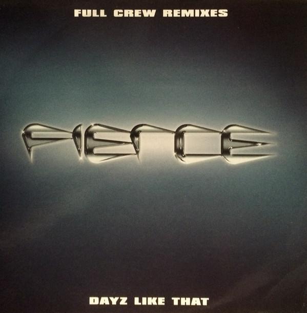 Fierce  - Dayz Like That