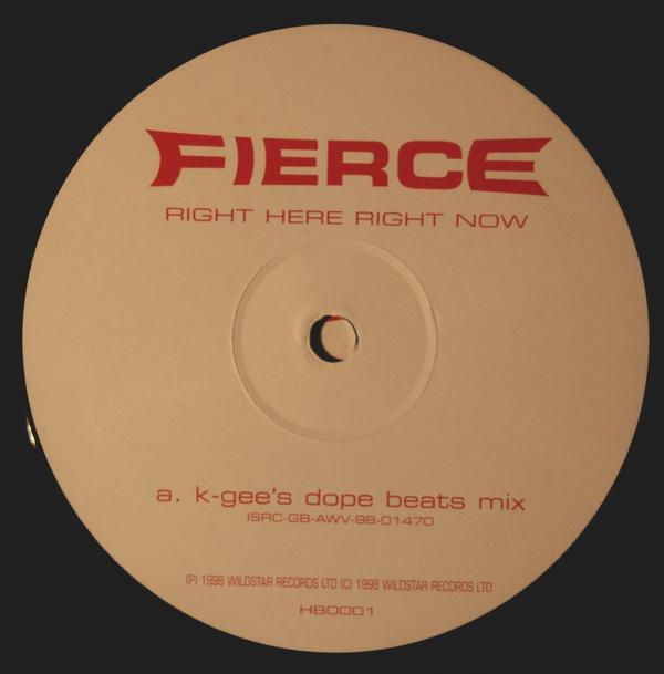Fierce  - Right Here Right Now
