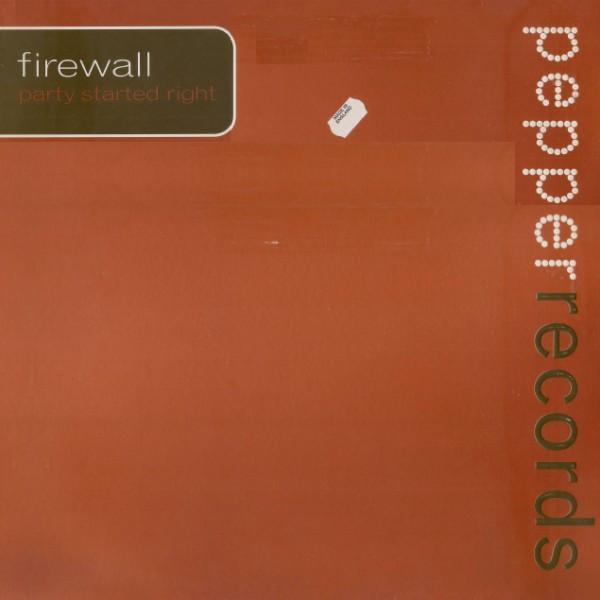 Firewall  - Party Started Right