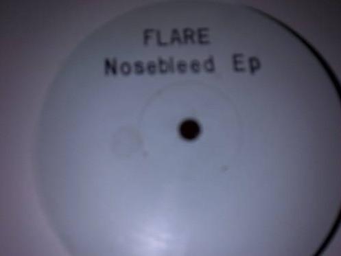 Flare  - Nosebleed EP