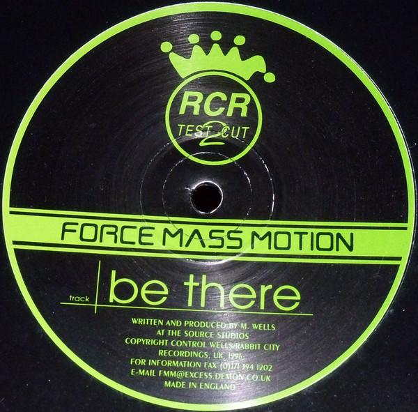 Force Mass Motion - Be There