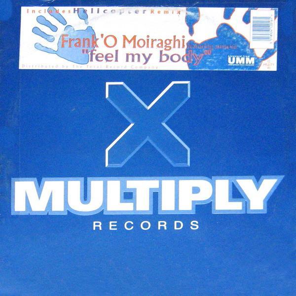 Frank 'O Moiraghi, Amnesia (5) - Feel My Body
