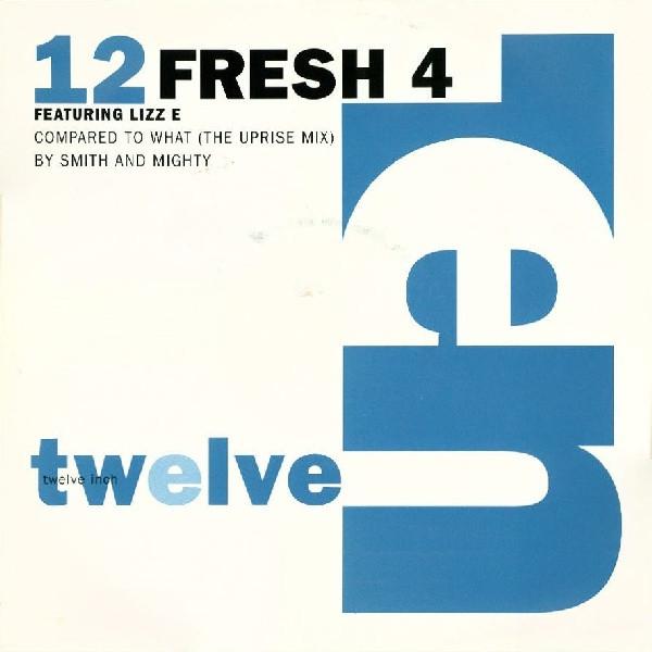 Fresh 4, Lizz E. - Compared To What