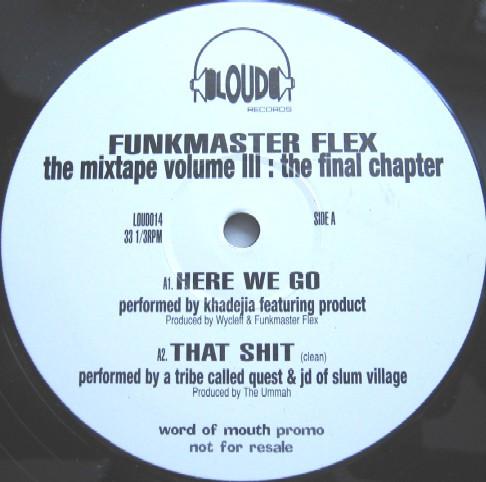 Funkmaster Flex - 60 Minutes Of Funk Vol. III - The Final Chapter