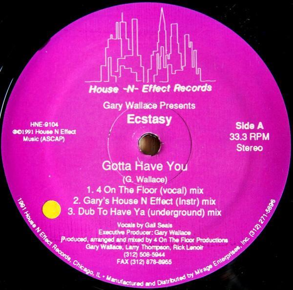 Gary Wallace, Ecstacy  - Gotta Have You
