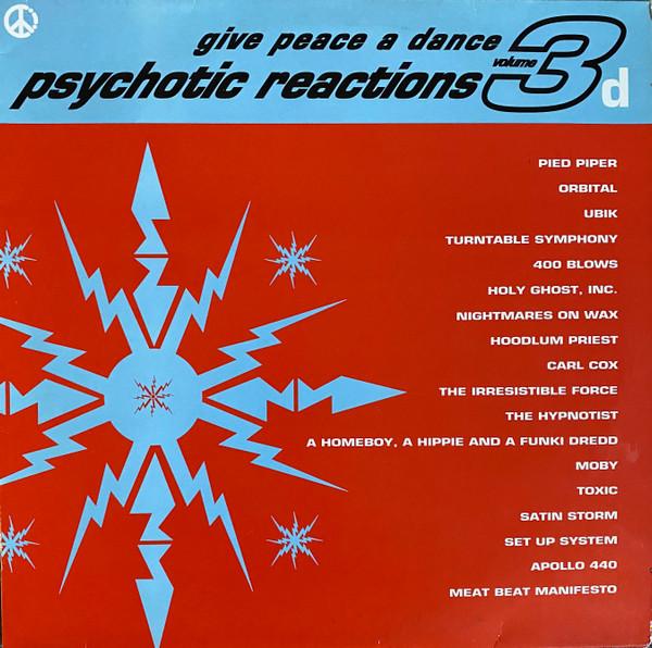  - Give Peace A Dance Volume 3 - Psychotic Reactions