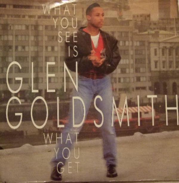 Glen Goldsmith - What You See Is What You Get