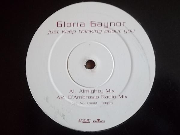 Gloria Gaynor - Just Keep Thinking About You