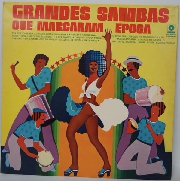  - Grandes Sambas Que Marcaram Época