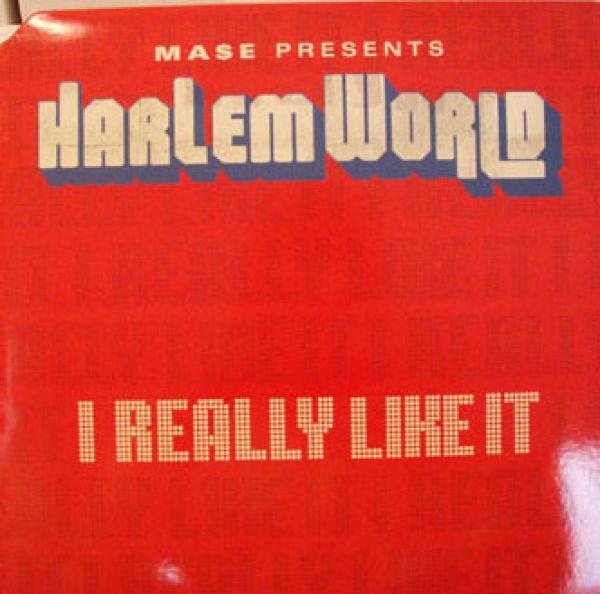 Harlem World - I Really Like It / Meaning Of Family