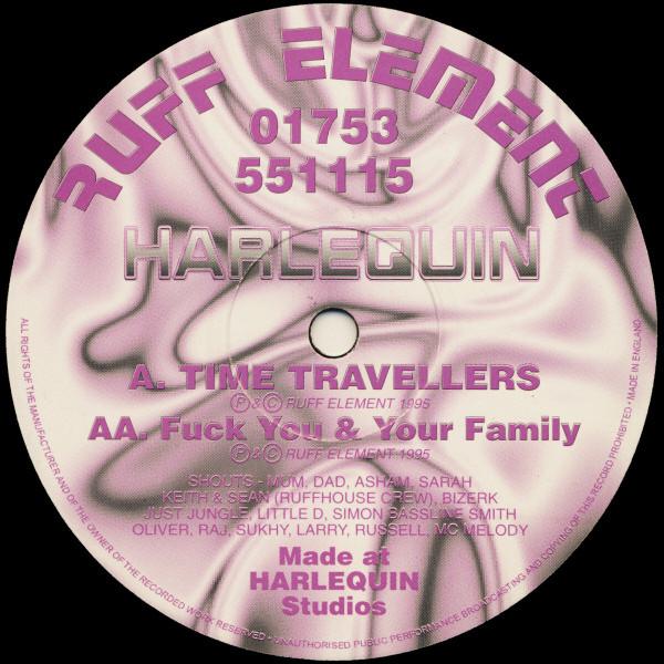 Harlequin - Time Travellers / Fuck You & Your Family