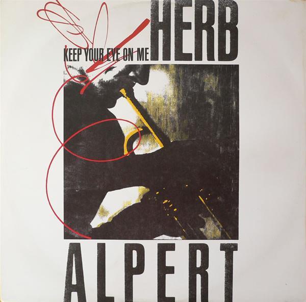 Herb Alpert - Keep Your Eye On Me