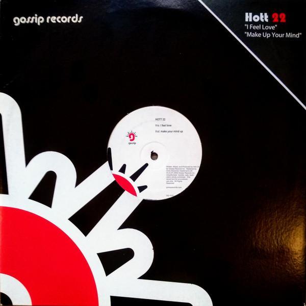 Hott 22 - I Feel Love