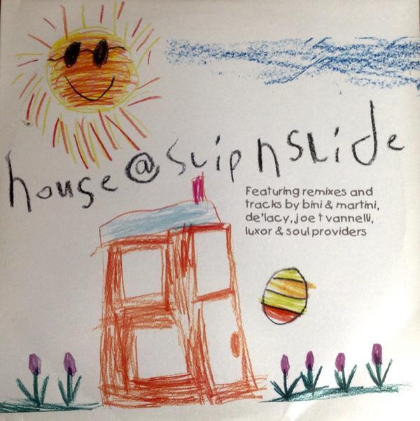  - House @ Slip 'n' Slide