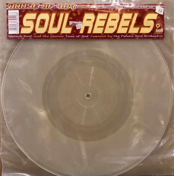 House Of 909 - Soul Rebels Album Sampler 1