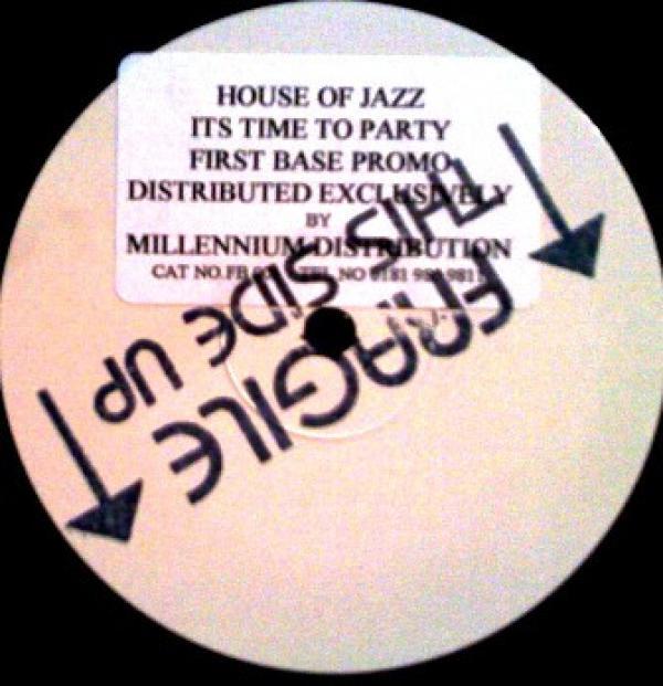 House Of Jazz - It's Time To Party