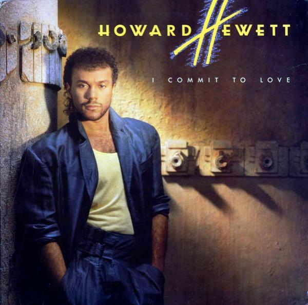 Howard Hewett - I Commit To Love
