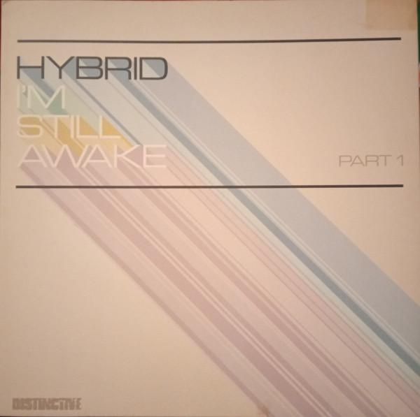 Hybrid - I'm Still Awake