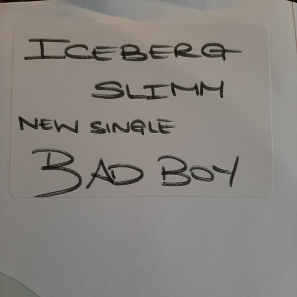 Iceberg Slimm - Bad Boy