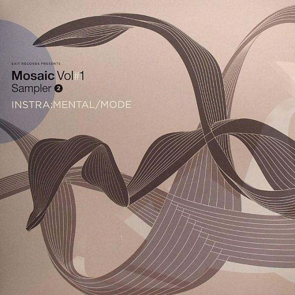 Instra:mental, Mode  - Mosaic Vol#1 Sampler 2