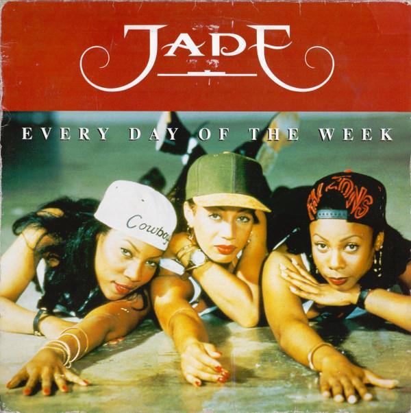 Jade  - Every Day Of The Week