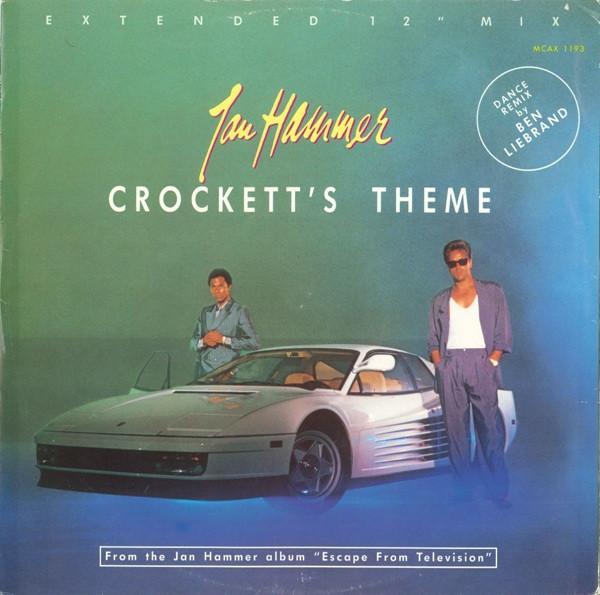 Jan Hammer - Crockett's Theme (Extended 12" Mix)