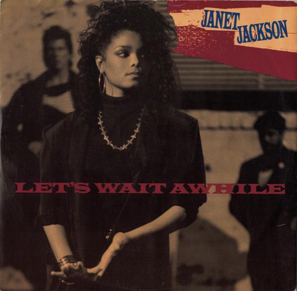 Janet Jackson - Let's Wait Awhile