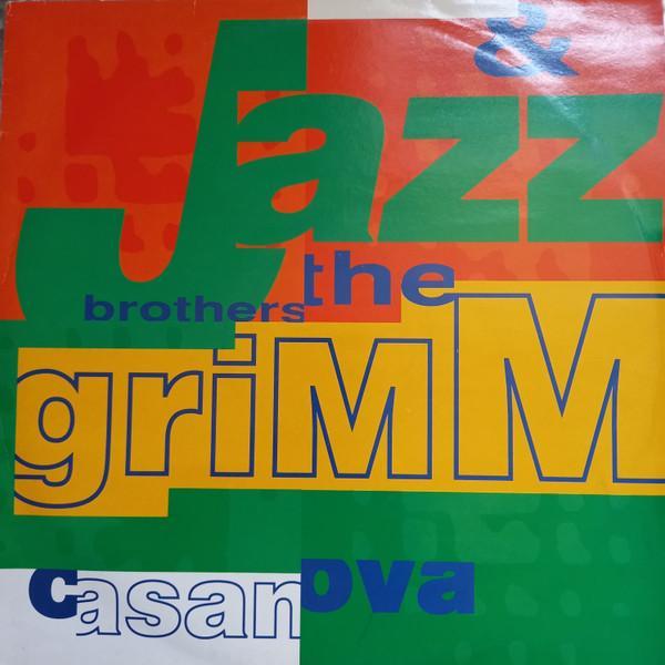 Jazz & The Brothers Grimm - Casanova