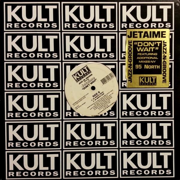 Jazz-N-Groove, Jetaime - Don't Wait