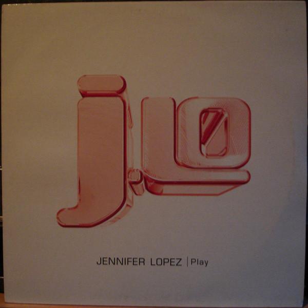 Jennifer Lopez - Play