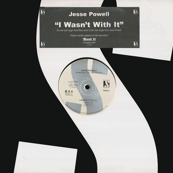Jesse Powell - I Wasn't With It