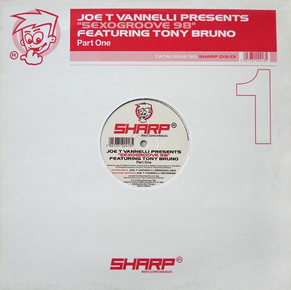 Joe T. Vannelli, Tony Bruno - Sexogroove 98 (Part One)