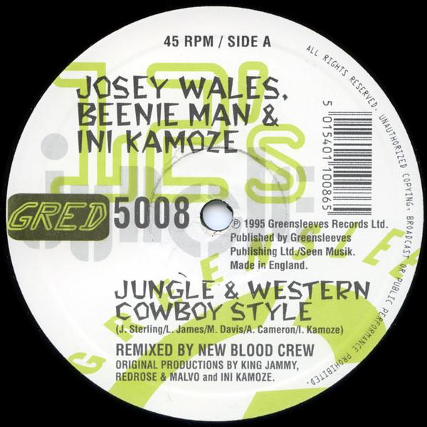 Josey Wales, Beenie Man, Ini Kamoze - Jungle & Western Cowboy Style / Build Me 3 Coffins (New Blood Crew Remixes)
