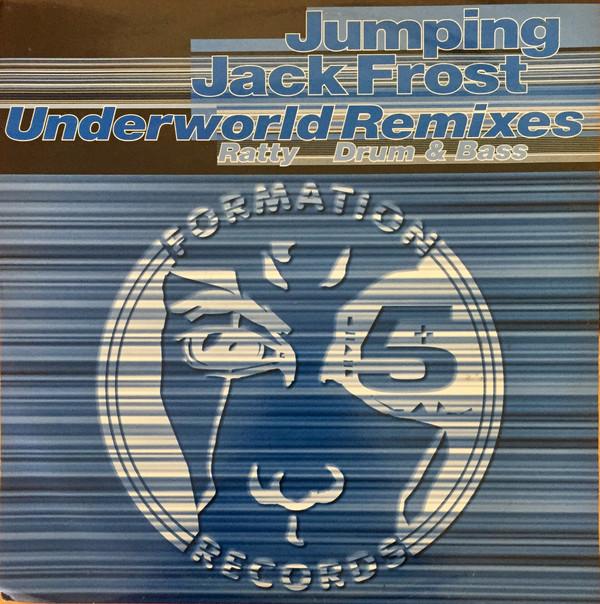 Jumping Jack Frost - Underworld (Remixes)