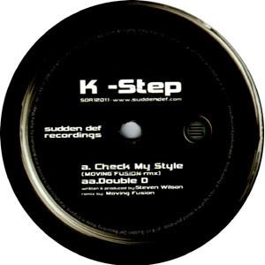 K Step - Check My Style (Moving Fusion Rmx) / Double D