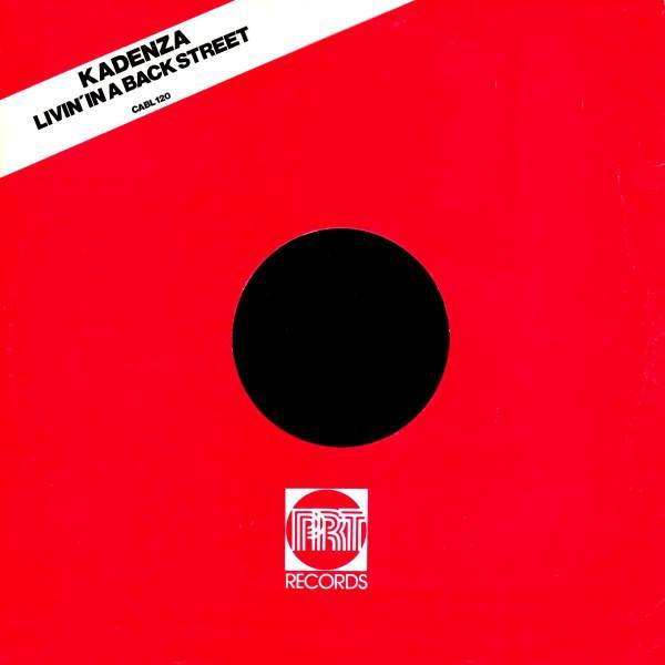 Kadenza - Livin' In A Back Street