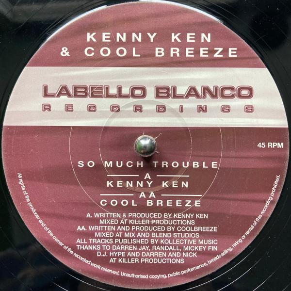 Kenny Ken, Cool Breeze  - So Much Trouble