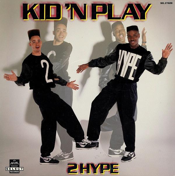Kid 'N' Play - 2 Hype