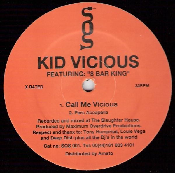 Kid Vicious  - Call Me Vicious / Dig It