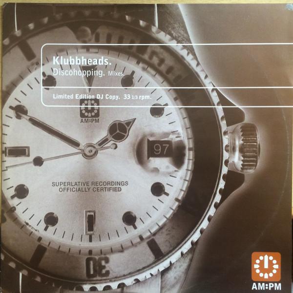 Klubbheads - Discohopping (Mixes)